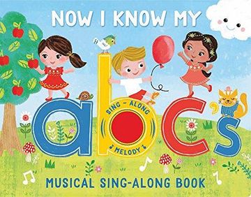 portada Now I Know My Abc's: Musical Sing-Along Book (en Inglés)