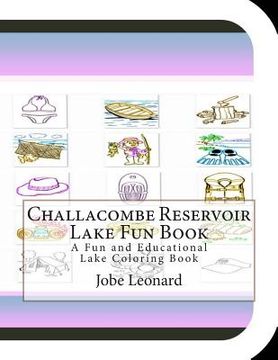 portada Challacombe Reservoir Lake Fun Book: A Fun and Educational Lake Coloring Book