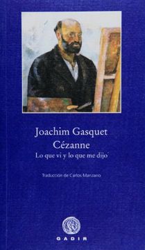 portada Cezanne: Lo que vi y lo que me Dijo