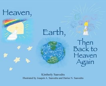 portada Heaven, Earth, Then Back to Heaven Again (en Inglés)