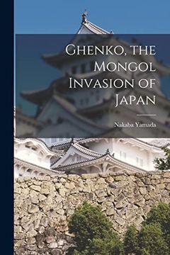 portada Ghenko, the Mongol Invasion of Japan (in English)