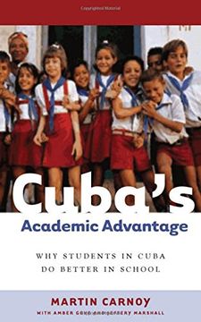 portada Cuba’S Academic Advantage: Why Students in Cuba do Better in School (en Inglés)