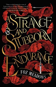 portada A Strange and Stubborn Endurance (The Tithenai Chronicles, 1) 