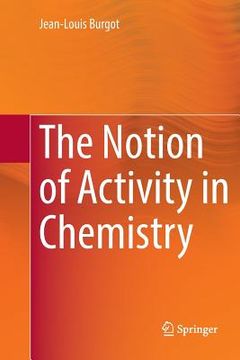 portada The Notion of Activity in Chemistry (en Inglés)