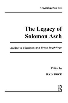portada The Legacy of Solomon Asch: Essays in Cognition and Social Psychology (en Inglés)
