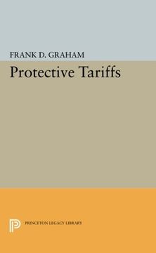 portada Protective Tariffs (Princeton Legacy Library) (in English)