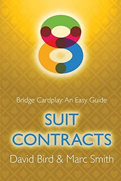 portada Bridge Cardplay: An Easy Guide - 8. Suit Contracts (en Inglés)