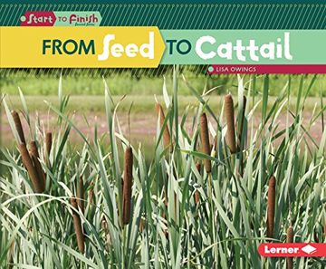 portada From Seed to Cattail (Start to Finish, Second)