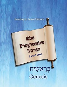 portada The Progressive Torah: Level One ~ Genesis