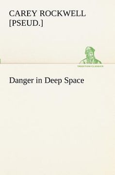 portada danger in deep space (en Inglés)