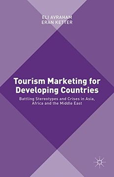 portada Tourism Marketing for Developing Countries: Battling Stereotypes and Crises in Asia, Africa and the Middle East