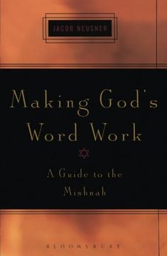 portada making god's word work: a guide to the mishnah