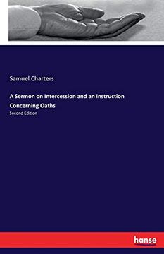 portada A Sermon on Intercession and an Instruction Concerning Oaths (en Inglés)