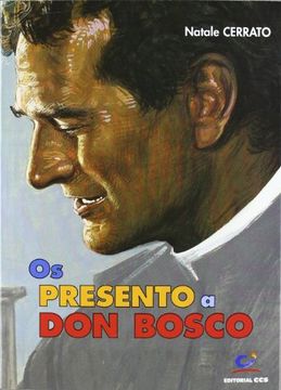 portada Os presento a Don Bosco: Notas y comentarios sobre datos y hechos de su vida