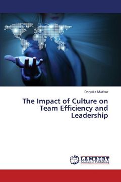 portada The Impact of Culture on Team Efficiency and Leadership