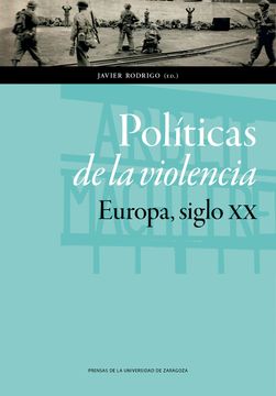portada Políticas de la Violencia. Europa, Siglo xx (Ciencias Sociales) (in Spanish)