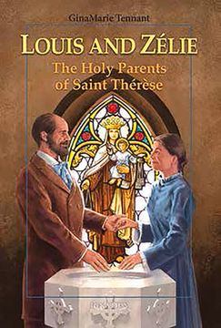 portada Louis and Zélie: The Holy Parents of Saint Thérèse (in English)