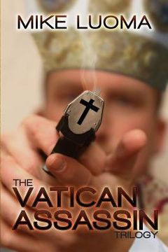portada The Vatican Assassin Trilogy Omnibus (en Inglés)