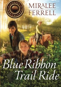 portada Blue Ribbon Trail Ride (Horses and Friends) (en Inglés)