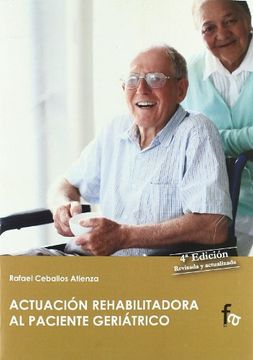 portada ACTUACION REHABILITADORA AL PACIENTE GERIATRICO (in Spanish)