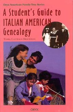 portada a student's guide to italian american genealogy (en Inglés)
