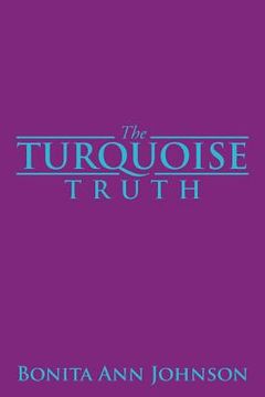 portada The Turquoise Truth (en Inglés)
