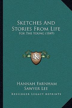 portada sketches and stories from life: for the young (1849)