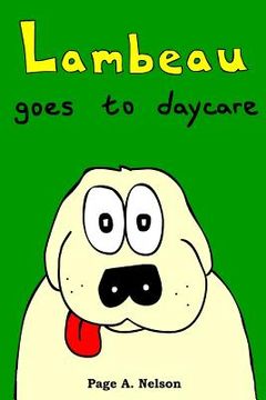 portada Lambeau Goes to Daycare (en Inglés)