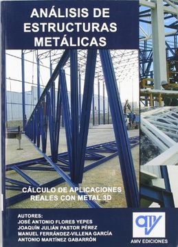 portada Análisis de Estructuras Metálicas: Cálculo de Aplicaciones Reales con Metal 3d