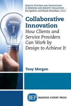 portada Collaborative Innovation: How Clients and Service Providers can Work by Design to Achieve it (en Inglés)