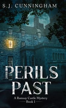 portada Perils Past: A Ramsay Castle Mystery--Book 1 (en Inglés)