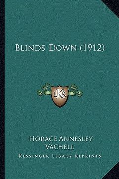 portada blinds down (1912) (en Inglés)