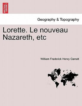 portada Lorette. Le Nouveau Nazareth, Etc (in French)