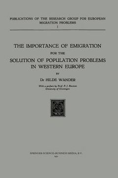 portada The Importance of Emigration for the Solution of Population Problems in Western Europe (en Inglés)