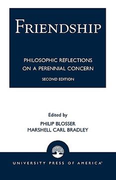 portada friendship: philosophical reflections on a perennial concern (en Inglés)