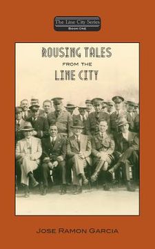 portada Rousing Tales From the Line City, Book One (in English)