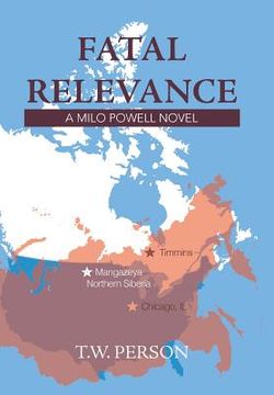 portada Fatal Relevance: A Milo Powell Novel (en Inglés)