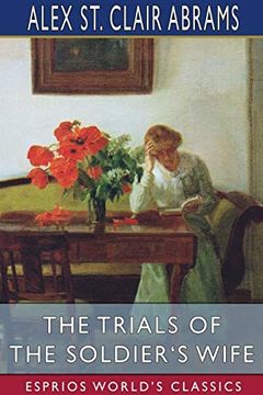 portada The Trials of the Soldier'S Wife (Esprios Classics) 