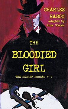 portada The Secret Bureau 3: The Bloodied Girl