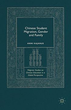 portada Chinese Student Migration, Gender and Family (Palgrave Studies on Chinese Education in a Global Perspective) 