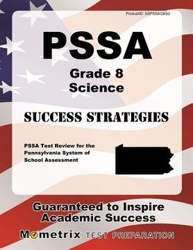 portada Pssa Grade 8 Science Success Strategies Study Guide: Pssa Test Review for the Pennsylvania System of School Assessment (en Inglés)