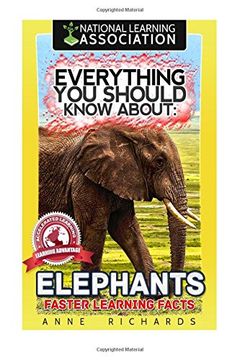 portada Everything You Should Know About: Elephants Faster Learning Facts