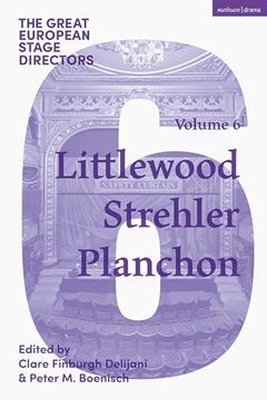 portada The Great European Stage Directors Volume 6: Littlewood, Strehler, Planchon (in English)