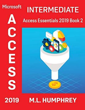 portada Access 2019 Intermediate (Access Essentials 2019) (en Inglés)