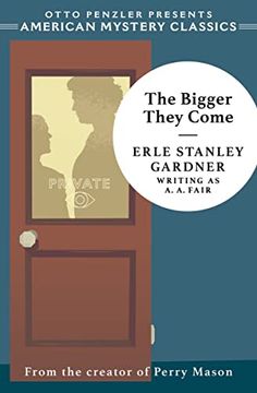 portada The Bigger They Come: A Cool and lam Mystery 