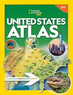 portada National Geographic Kids United States Atlas 7th Edition (The National Geographic Kids) (en Inglés)