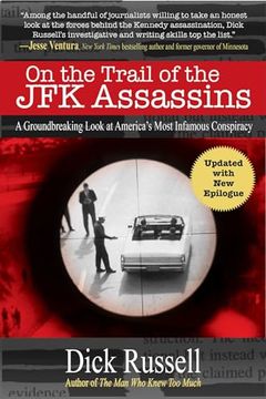 portada On the Trail of the jfk Assassins: A Groundbreaking Look at America's Most Infamous Conspiracy (in English)