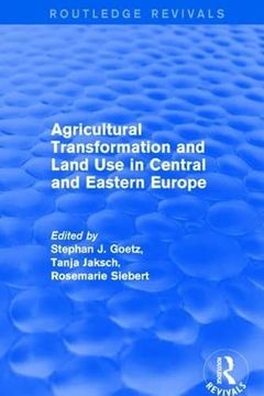 portada Agricultural Transformation and Land Use in Central and Eastern Europe (en Inglés)
