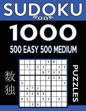 portada Sudoku Book 1,000 Puzzles, 500 Easy and 500 Medium: Sudoku Puzzle Book With Two Levels of Difficulty To Improve Your Game (in English)