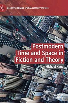 portada Postmodern Time and Space in Fiction and Theory (Geocriticism and Spatial Literary Studies) (en Inglés)